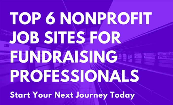 Top 6 Nonprofit Job Sites for Fundraising Professionals